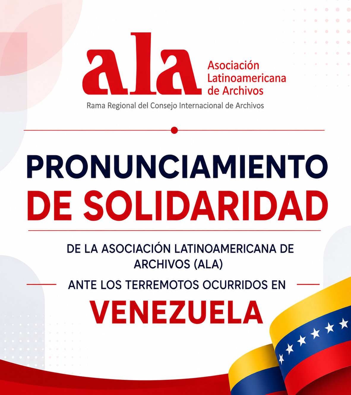 Pronunciamiento de Solidaridad de la Asociación Latinoamericana de Archivos (ALA) ante los terremotos ocurridos en Venezuela