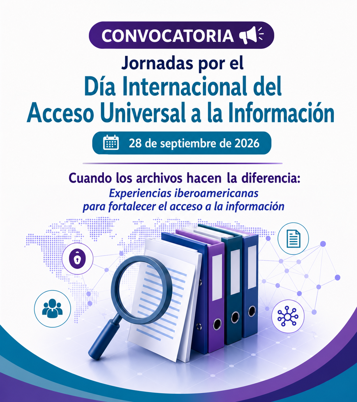Convocatoria Jornadas por el Día Internacional del Acceso Universal a la Información