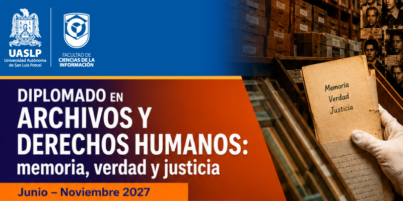 Diplomado en Archivos y Derechos Humanos: Memoria, verdad, justicia y reparación